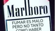 Marlboru FUMAR ES MALO PERO NO TANTO COMO HABER VOTADO POR EL PEJE