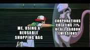 ME USINGA REUSABLE CORPORATIONS CREATING 71% OF ALLCARBON EMISSIONS SHOPPING BAG