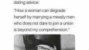 Micah Uetricht @micahuetricht Mother Jones 1905 with some dating advice How a woman can degrade herself by marrying a measly man who does not dare to join a union is beyond my comprehension.