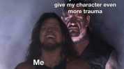 My DM about to give my character even more trauma Me made with mematic