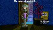 My mom at midnight 00 My DS under my pillojw