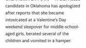 OKLAHOMA CITY (AP) - A U.S. House candidate in Oklahoma has apologized after reports that she became intoxicated at a Valentines Day weekend sleepover for middle-school- aged girls berated several of the children and vomited in a 