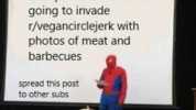 On April seventh were going to invade r/vegancirclejerk with photos of meat and barbecues spread this post to other subs