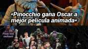 #Pinocchio gana 0scara mejor pelicula animada Pixar noS rechazó Hoy ganóelStop Motion