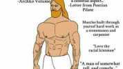 Real Historical Jesus his eyes are large and a soft blue.. -Archko Volume .his golden colored hair and beard gave him a celestial aspect.. Letter from Pontius Pilate Muscles built through yearsof hard work as a stonemason and carp