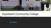 Squidward Community College 20 replies cantina • 1 day ago Squidard Community college this school will make your Harvard PhD look like a McDonalds receipt I 1K E 12