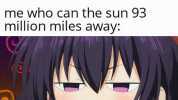 Teacher- Human eye can see upto 3 miles me who can the sun 93 million miles away A