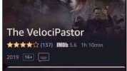 The perfect movie doesnt exi- The VelociPastor (137) IMDb 5.6 1h 10min 2019 16 After losing his parents a priest travels to China where he inherits a mysterious ability that allows him to turn into a dinosaur. At first horified by