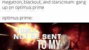 transformers revenge of the fallen megatron blackout and starscream gang up on optimus prime optimus prime SENT NeT UMY GRA made with mematic