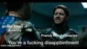 United States of America French Revolutionaries Youre a fucking disappointment made with mematic