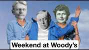 Weekend at Woodys