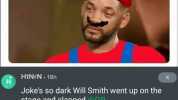 When Peach keep ending up at Bowsers crib twice a week somehow H HtNrN . 18h Jokes so dark Will Smith went up on the stage and slapped @OP 216 Vosper • 17h Reply 67 Keep. My Princess. Name. Outcha. Mout X Reply