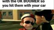 when the kids in your neighbourhood hit you with the OK BOOMER so you hit them with your car Lookslike they couldnthandle the Neutronstyle