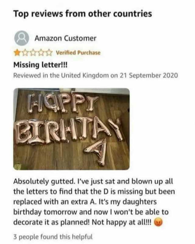 Top reviews from other countries Amazon Customer Verified Purchase Missing letter!! Reviewed in the United Kingdom on 21 September 2020 FDPPT BIRHTAN Absolutely gutted. Ive just sat and blown up all the letters to find that the D 