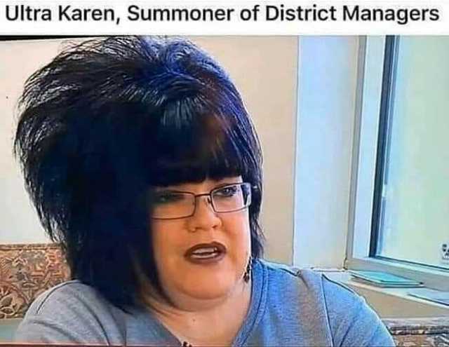 Ultra Karen Summoner of District Managers