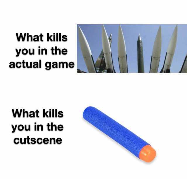 What kills you in the actual game What kills you in the cutscene 