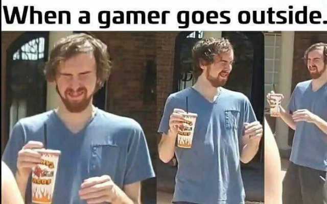 When a gamer goes outside. ATH 