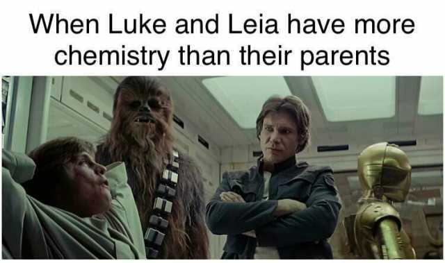 When Luke and Leia have more chemistry than their parents