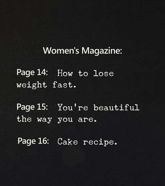 Womens Magazine Page 14 How to lose weight fast. Page 5 Youre beautiful the way you are. Page 16 Cake recipe.